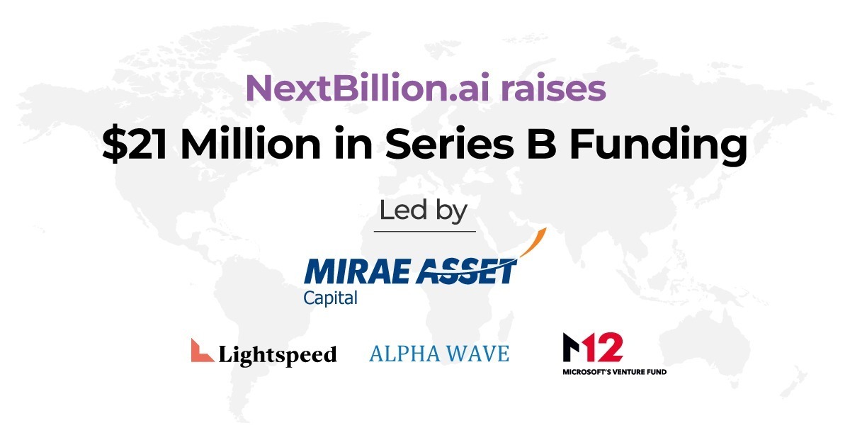 Announcing NextBillion.ai’s $21 Million Series B Funding Round