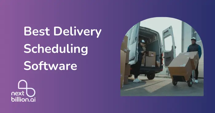 Best delivery scheduling software