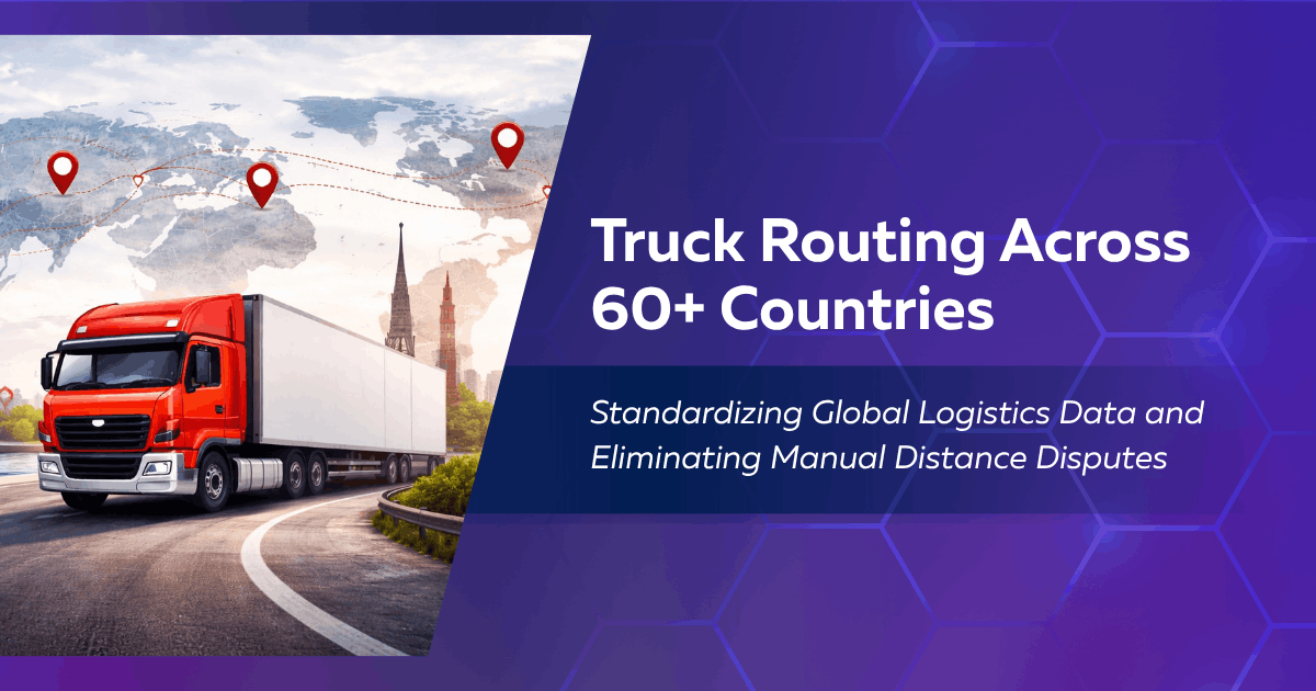 Global Truck Routing & Geocoding Case Study | Enterprise Logistics