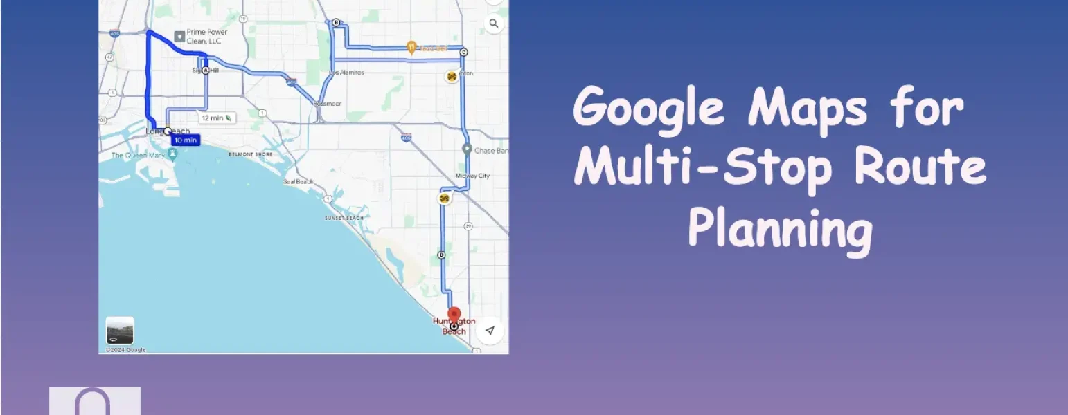Google maps for multi-stop route optimization