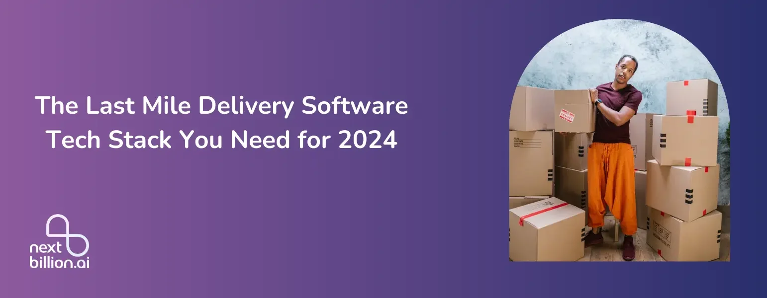 Last Mile Delivery Software