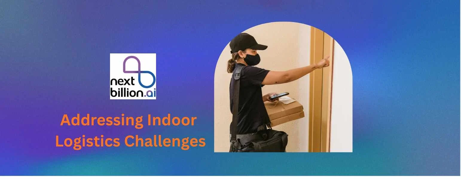 Challenges of Indoor Logistics: Routing From the Last Mile to the Last Meter